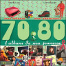 Livre L'album de ma jeunesse 70-80
