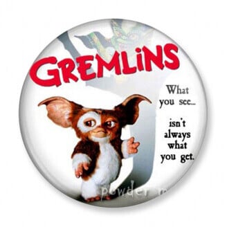 Badge : Gremlins