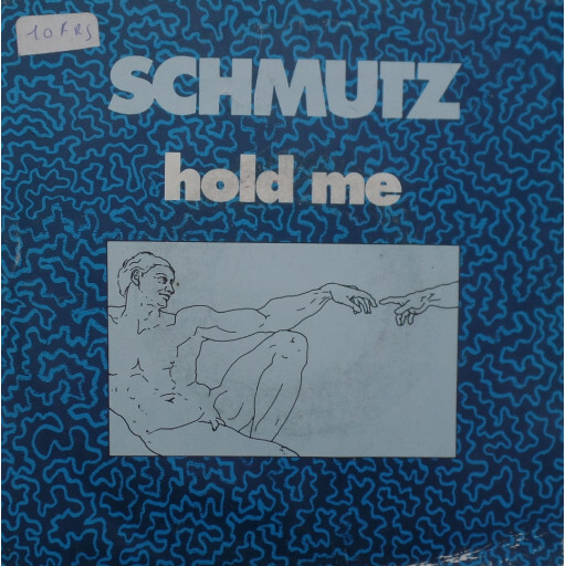 Schmutz - Hold Me