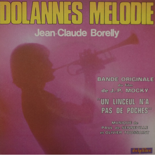 Jean Claude Borelly - Dolannes Melody