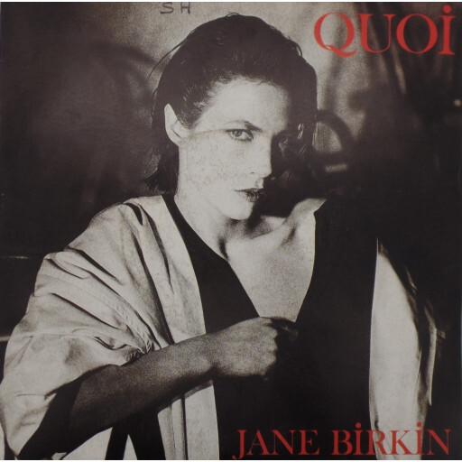 Jane Birkin - Quoi
