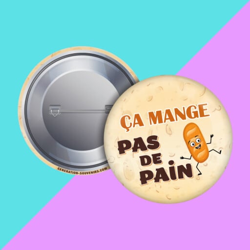 Badge - Ca mange pas de pain