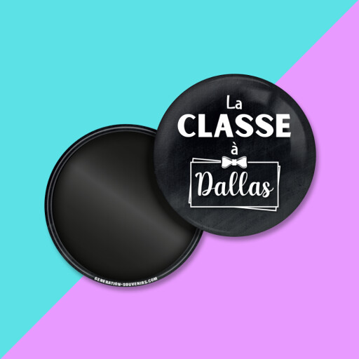 Magnet - La classe à Dallas
