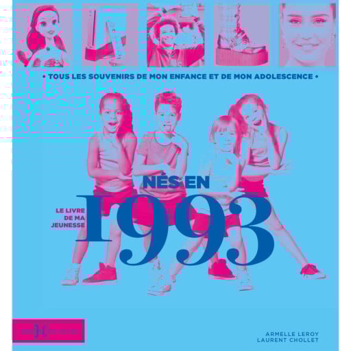 Nés en 1993 : Le livre de ma jeunesse