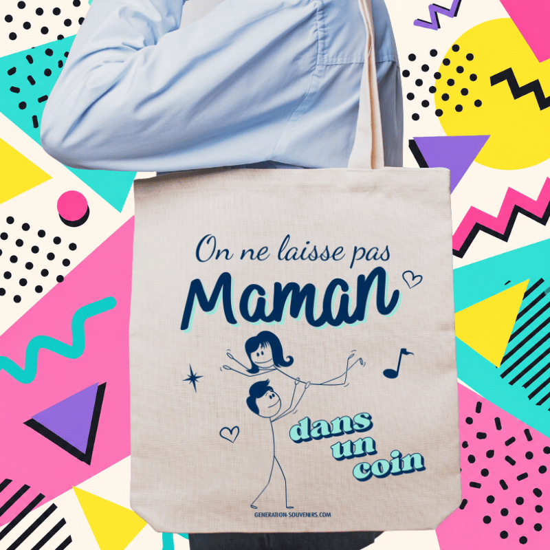 Sac cabas - On ne laisse pas maman dans un coin